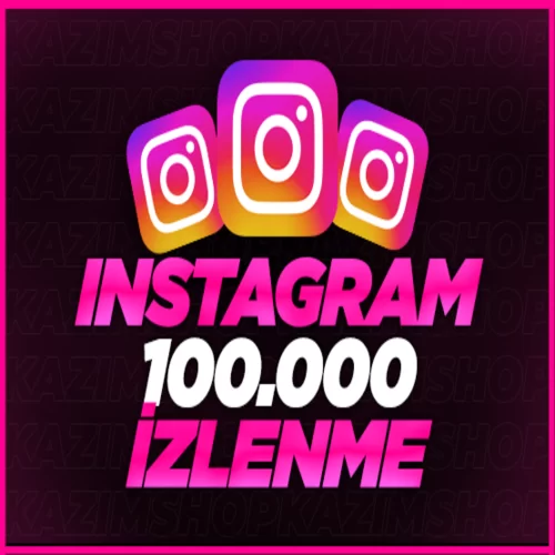  ⭐KALİTELİ INSTAGRAM 100.000 İZLENME⭐